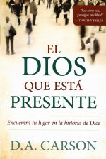 El Dios Que Está Presente