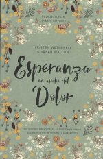 Esperanza en Medio del Dolor
