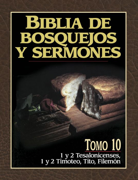 Biblia De Bosquejos Y Sermones Tomo 10