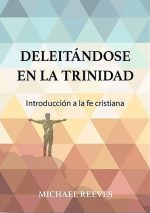 Deleitándose en la Trinidad