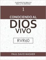 Conociendo al Dios vivo (RVR60)