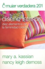 Mujer Verdadera 201: Diseño Interior