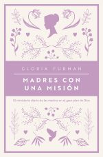 Madres con una misión