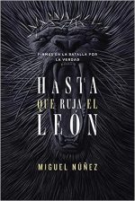 HASTA QUE RUJA EL LEÓN