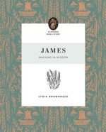 James: Walking in Wisdom
