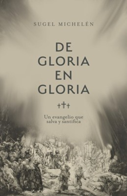De gloria en gloria
