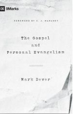 The Gospel and Personal Evangelism