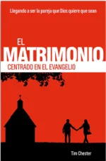El matrimonio centrado en el evangelio
