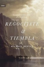 Regocíjate y Tiembla