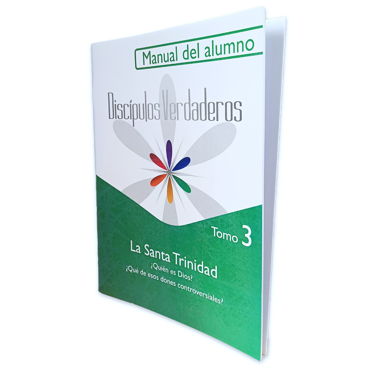 Discípulos Verdaderos Manual del Alumno (Tomo 3)