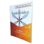 Discípulos Verdaderos Manual del Alumno (Tomo 4)