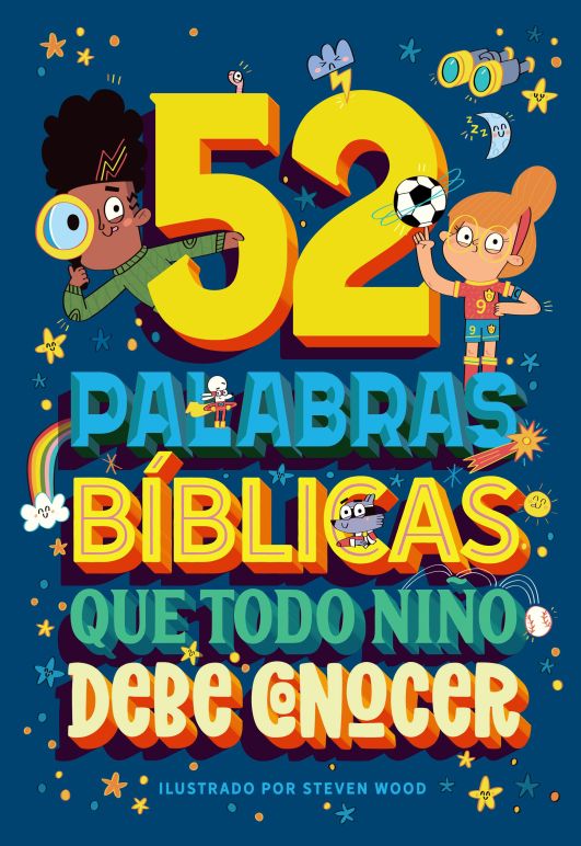 52 PALABRAS BÍBLICAS QUE TODO NIÑO DEBE CONOCER
