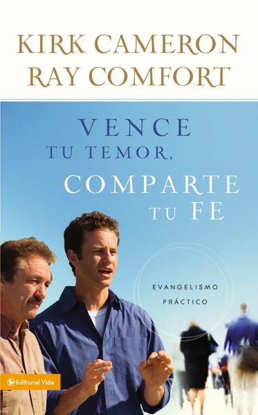 Vence tu temor, comparte tu fe